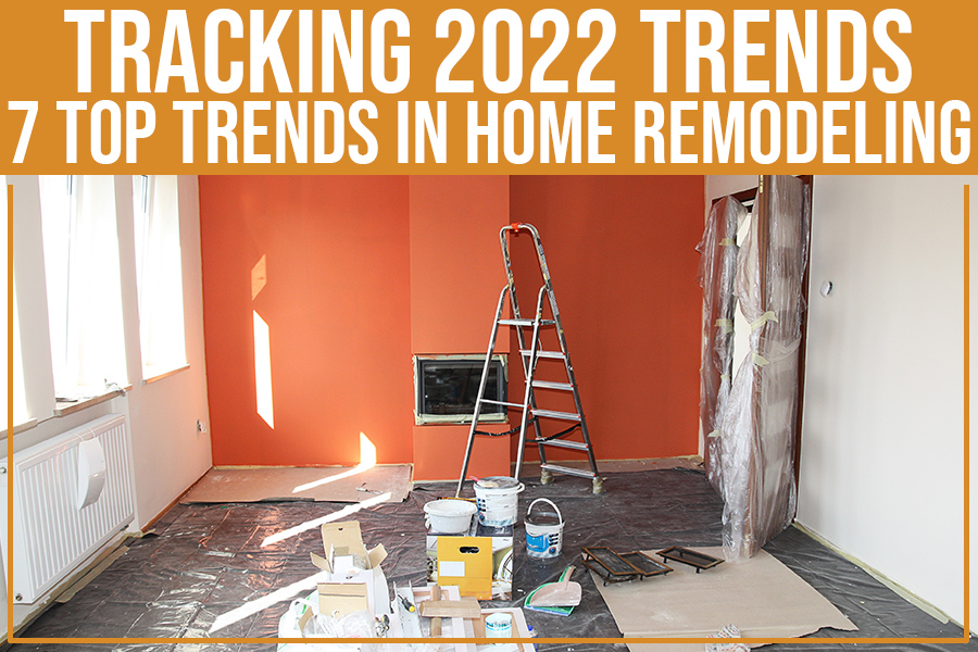 trends in home remodeling